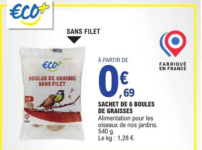 BOULES DE GRAISSE SANS FILET