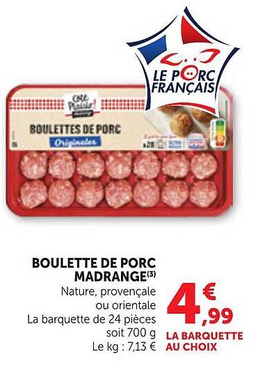 BOULETTE DE PORC MADRANGE Nature, provençale ou orientale