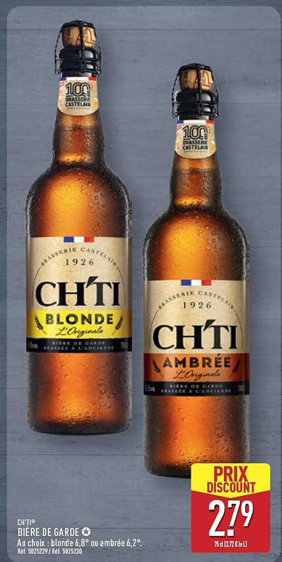 CH'TI BIÈRE DE GARDE Au choix : blonde 6,8° ou ambrée 6,2°.