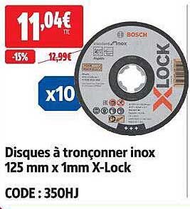 Disques à tronçonner inox 125 mm x 1mm X-Lock