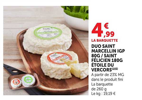 DUO SAINT MARCELLIN IGP 80G / SAINT FÉLICIEN 180G ÉTOILE DU VERCORS(1)(E)