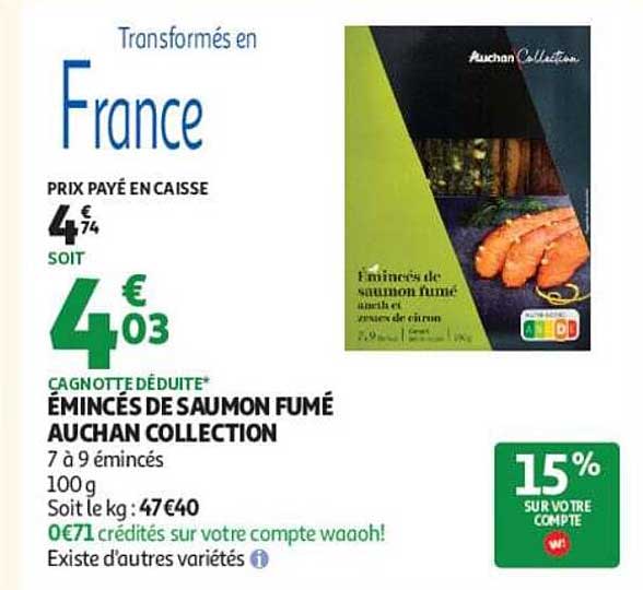 ÉMINCÉS DE SAUMON FUMÉ AUCHAN COLLECTION