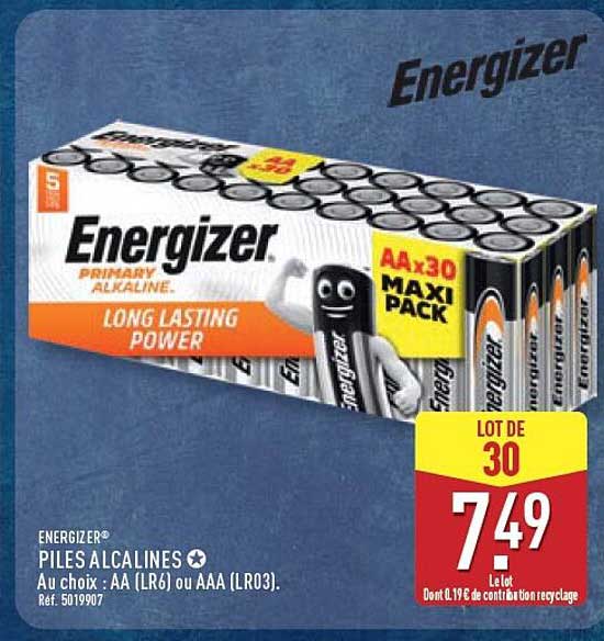 Energizer PILES ALCALINES Au choix : AA (LR6) ou AAA (LR03).