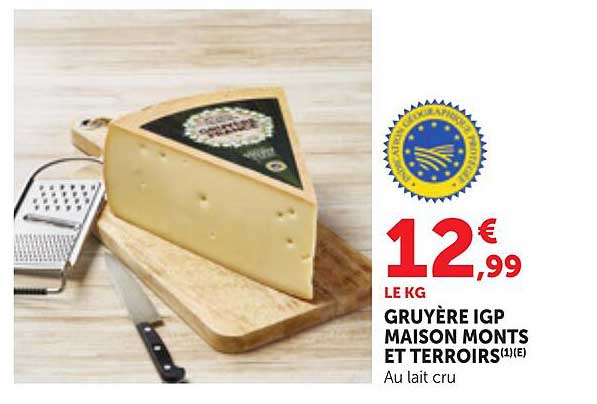 GRUYÈRE IGP MAISON MONTS ET TERROIRS(1)(E)