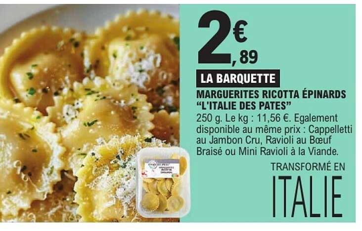 LA BARQUETTE MARGUERITES RICOTTA ÉPINARDS “L’ITALIE DES PÂTES”