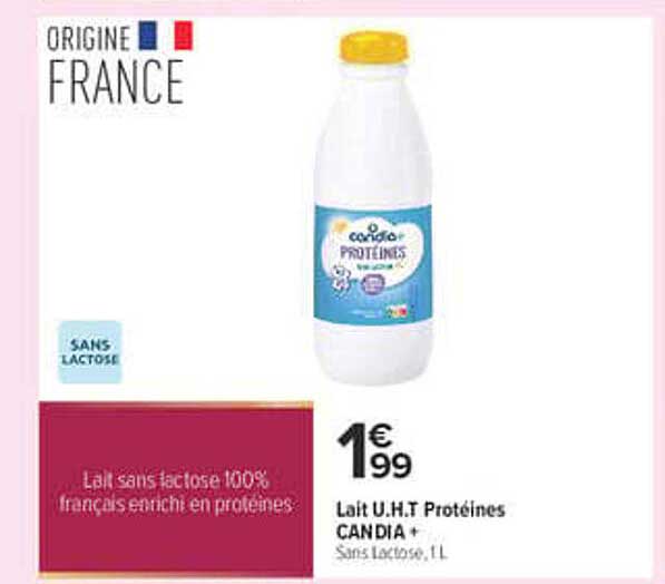 Lait U.H.T Protéines CANDIA + Sans lactose, 1L
