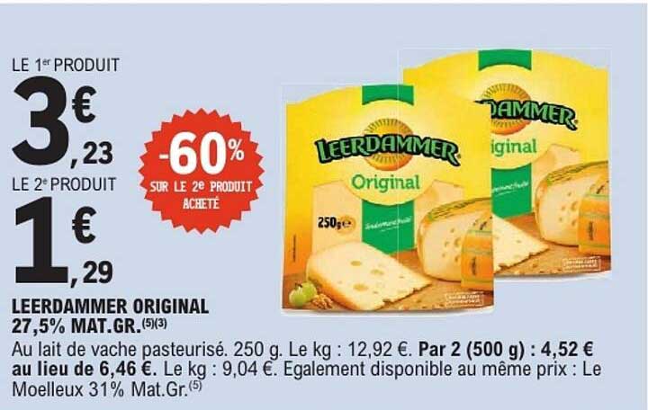 LE 1ER PRODUIT 3€ 23 LE 2E PRODUIT 1€ 29 -60% SUR LE 2E PRODUIT ACHETE