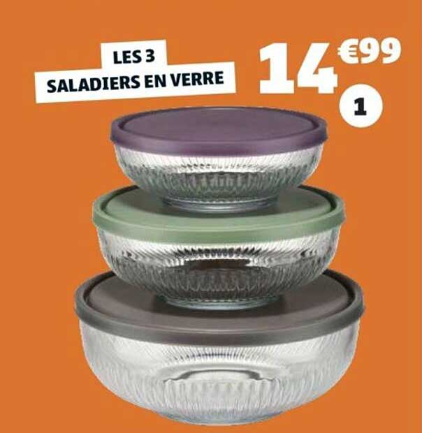 LES 3 SALADIERS EN VERRE