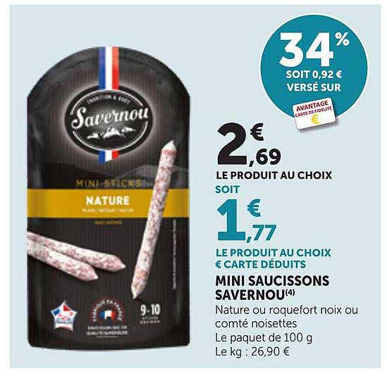 MINI SAUCISSONS SAVERNOU Nature ou roquefort noix ou comté noisettes