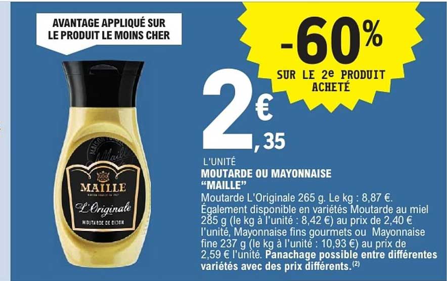 MOUTARDE OU MAYONNAISE "MAILLE"