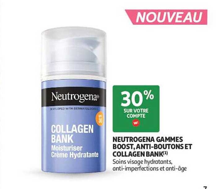 NEUTROGENA GAMMES BOOST, ANTI-BOUTONS ET COLLAGEN BANK(1)