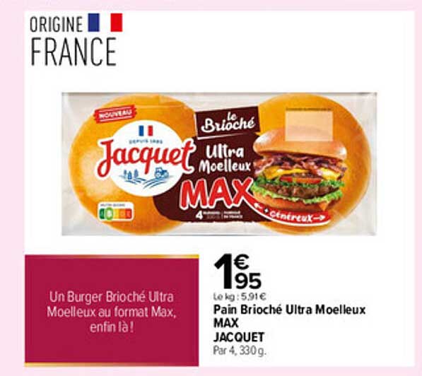 Pain Brioché Ultra Moelleux MAX JACQUET