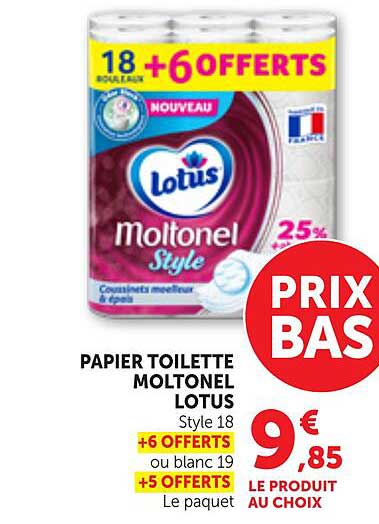 PAPIER TOILETTE MOLTONEL LOTUS Style 18 +6 OFFERTS ou blanc 19 +5 OFFERTS Le paquet