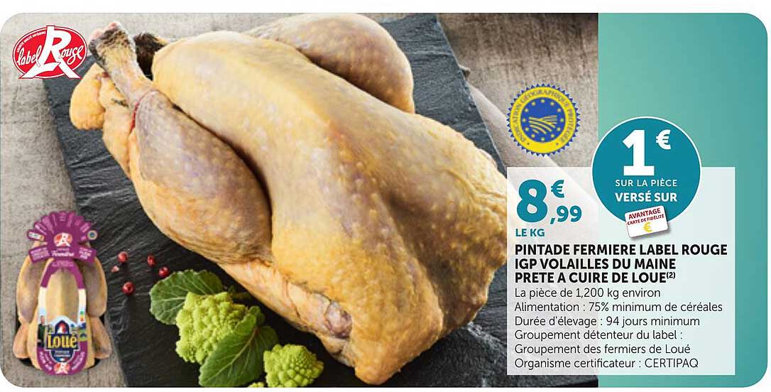 PINTADE FERMIERE LABEL ROUGE IGP VOLAILLES DU MAINE PRETE A CUIRE DE LOUE
