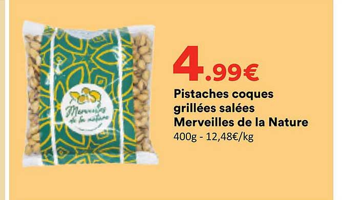Pistaches coques grillées salées Merveilles de la Nature