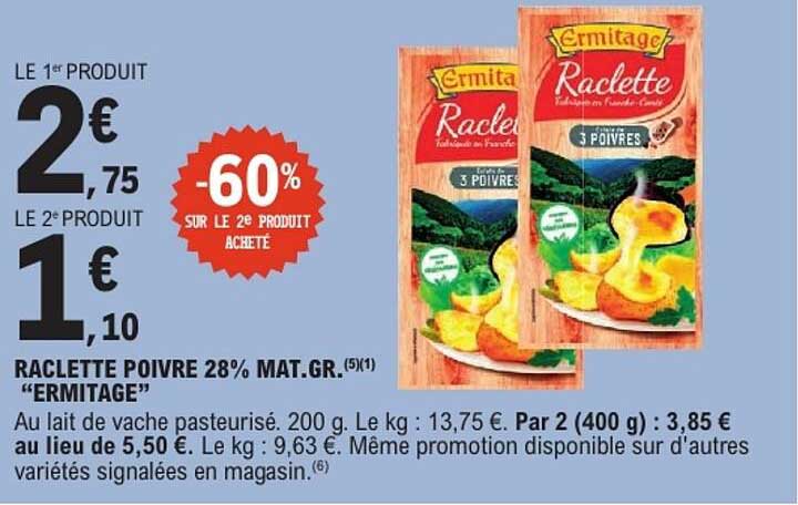 RACLETTE POIVRE 28% MAT.GR. "ERMITAGE"