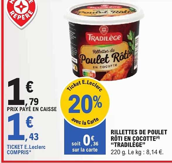 RILLETTES DE POULET RÔTI EN COCOTTE “TRADILÈGE”