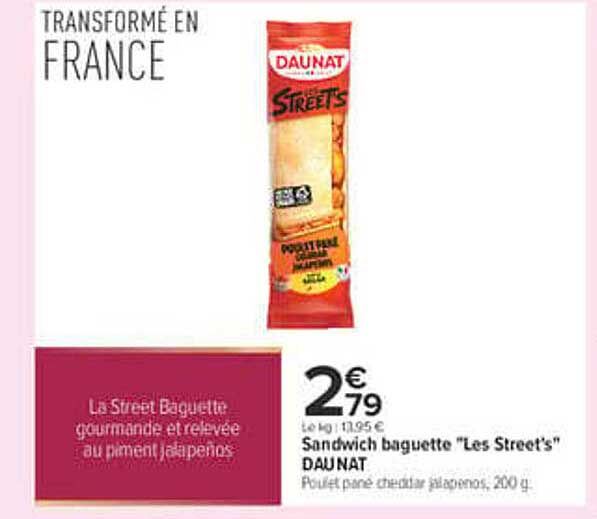 Sandwich baguette "Les Streets" DAUNAT