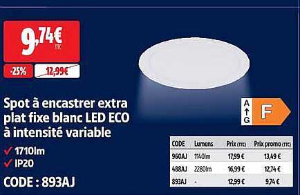 Spot à encastrer extra plat fixe blanc LED ECO à intensité variable