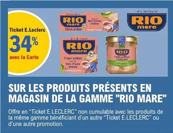 SUR LES PRODUITS PRÉSENTS EN MAGASIN DE LA GAMME "RIO MARE"