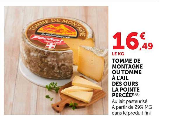 TOMME DE MONTAGNE OU TOMME À L'AIL DES OURS LA POINTE PERCÉE