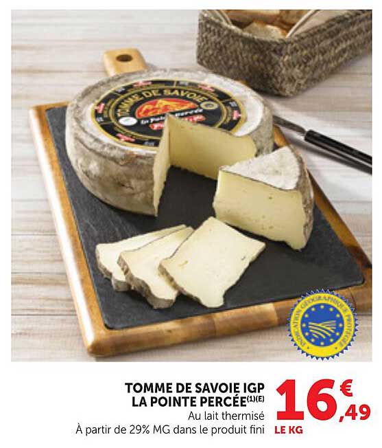 TOMME DE SAVOIE IGP LA POINTE PERCEE(1)(E)