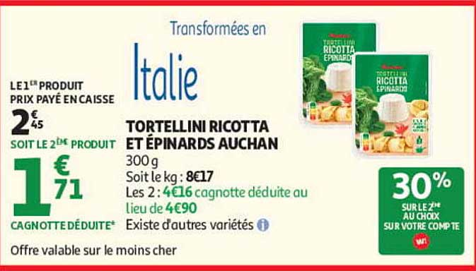 Tortellini Ricotta et Épinards Auchan