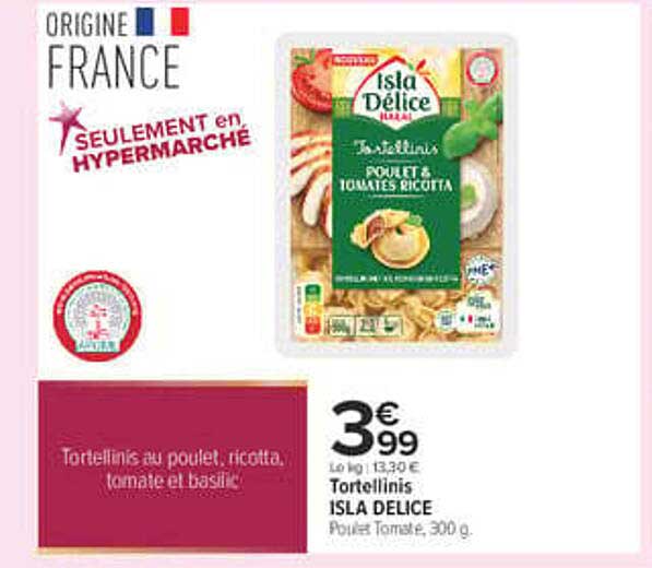 Tortellinis ISLA DELICE Poulet tomate, 300 g