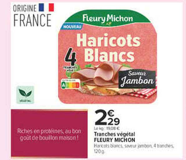 Tranches Végétal FLEURY MICHON Haricots blancs, Saveur jambon, 4 tranches, 120 g
