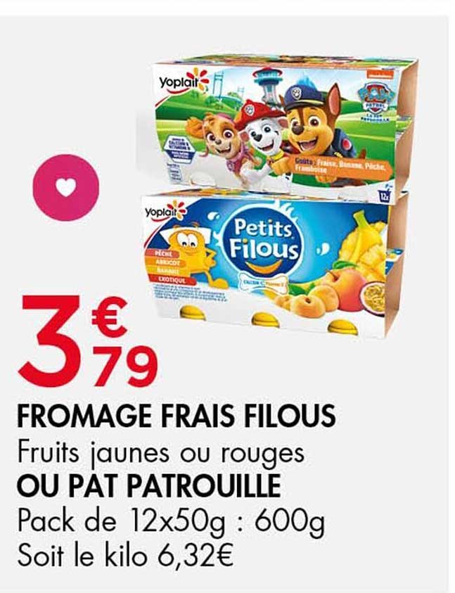 FROMAGE FRAIS FILOUS OU PAT PATROUILLE