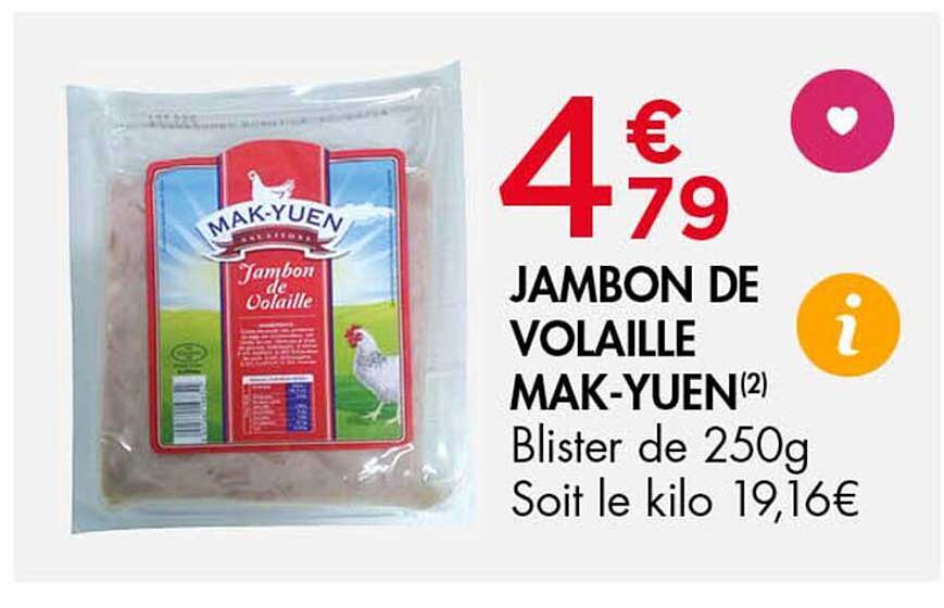 JAMBON DE VOLAILLE MAK-YUEN
