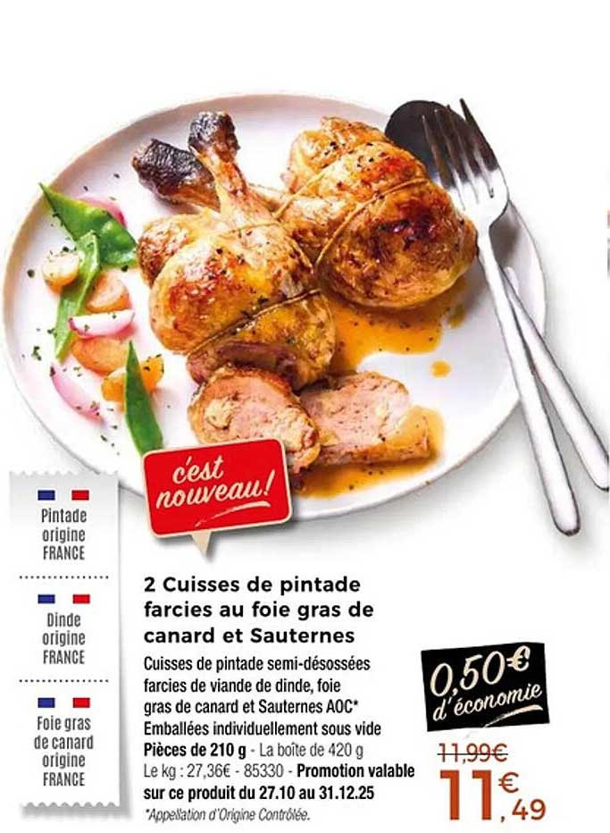 2 Cuisses de pintade farcies au foie gras de canard et Sauternes