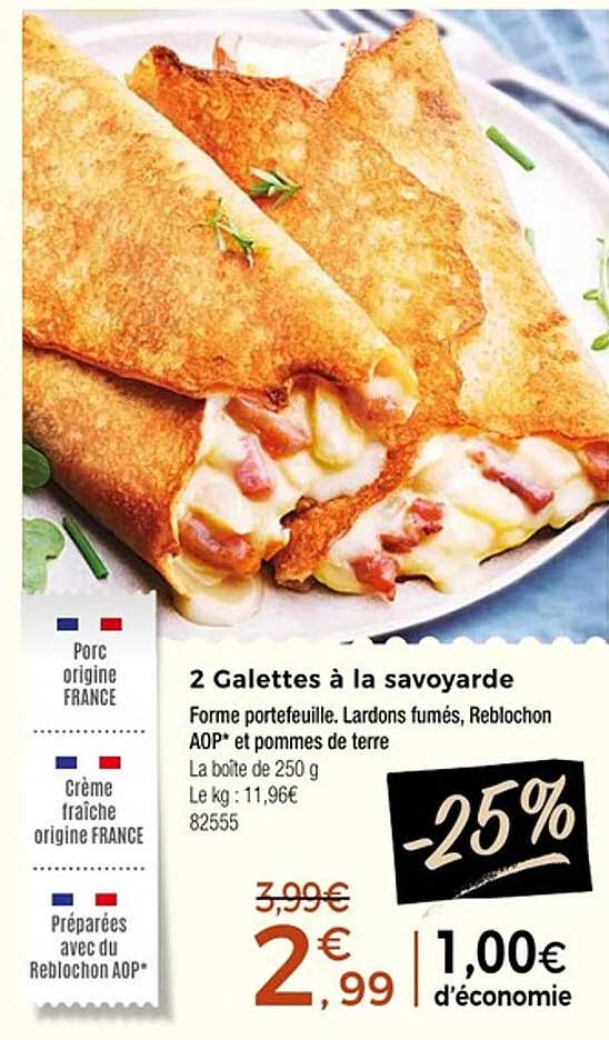 2 Galettes à la savoyarde