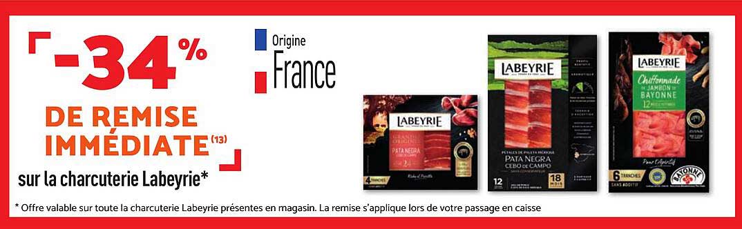 -34 % DE REMISE IMMEDIATE sur la charcuterie Labeyrie*