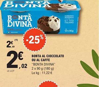 Bonta al Cioccolato ou al Caffè "Bonta Divina"