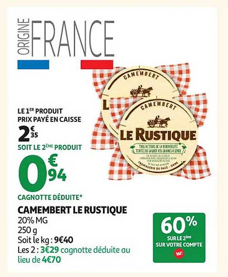 CAMEMBERT LE RUSTIQUE 20% MG 250 g