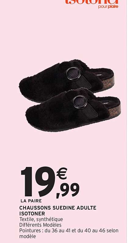 CHAUSSONS SUEDINE ADULTE ISOTONER