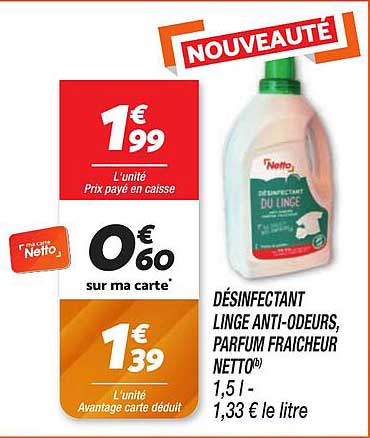 DÉSINFECTANT LINGE ANTI-ODEURS, PARFUM FRAICHEUR NETTO