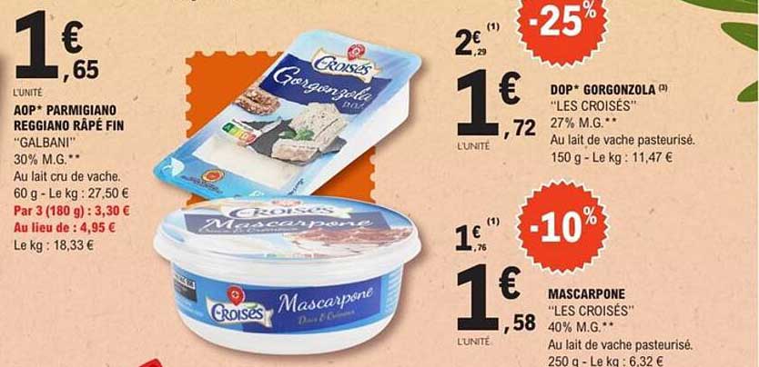 DOP* GORGONZOLA "LES CROISÉS"