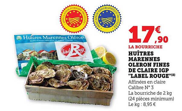 Huîtres Marennes Oléron Fines de Claire IGP "Label Rouge"