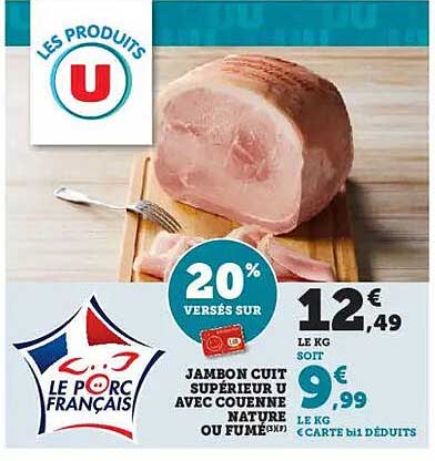 JAMBON CUIT SUPÉRIEUR U AVEC COUENNE NATURE OU FUMÉ