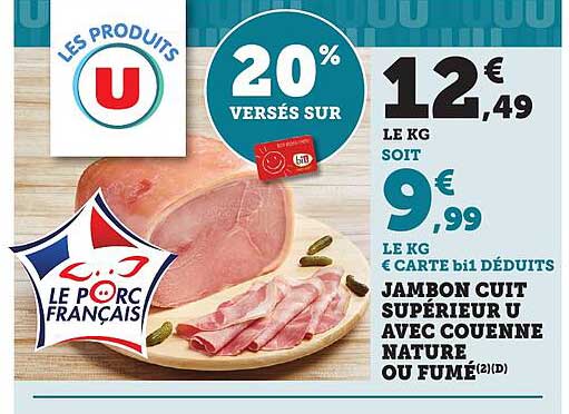 JAMBON CUIT SUPÉRIEUR U AVEC COUENNE NATURE OU FUMÉ