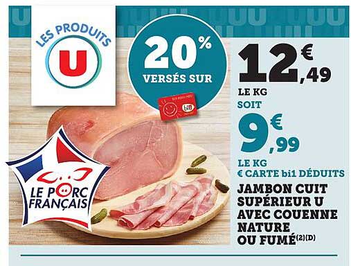 JAMBON CUIT SUPÉRIEUR U AVEC COUENNE NATURE OU FUMÉ