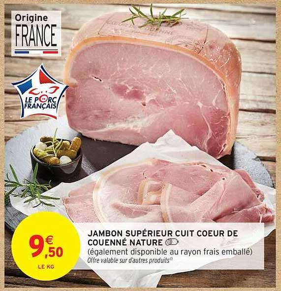 JAMBON SUPÉRIEUR CUIT COEUR DE COUENNE NATURE