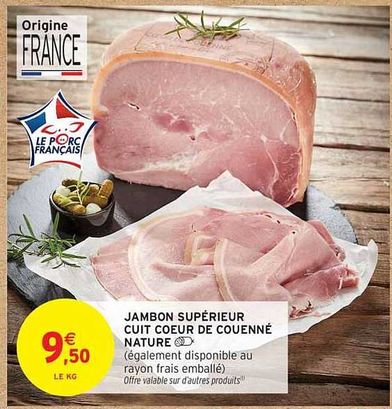 JAMBON SUPÉRIEUR CUIT COEUR DE COUENNE NATURE