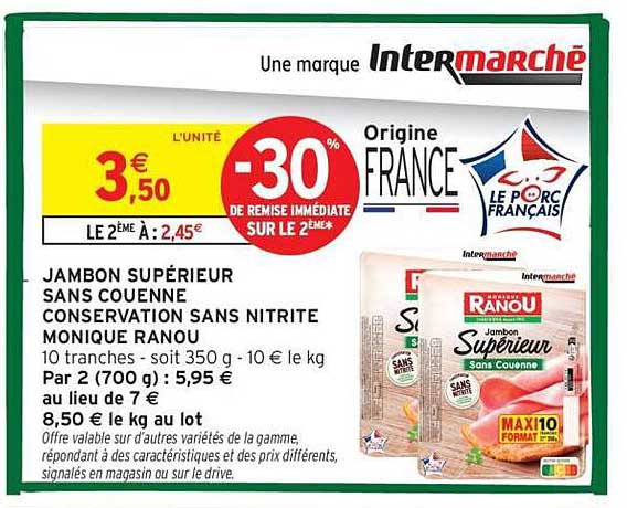 JAMBON SUPÉRIEUR SANS COUENNE CONSERVATION SANS NITRITE MONIQUE RANOU