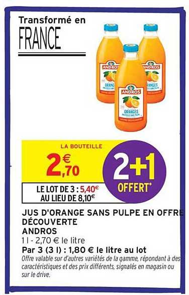 JUS D'ORANGE SANS PULPE EN OFFRE DÉCOUVERTE ANDROS