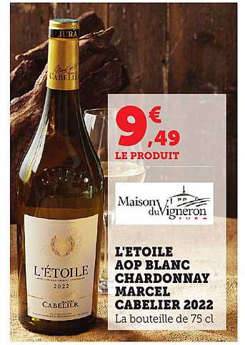 L'Étoile AOP Blanc Chardonnay Marcel Cabelier 2022