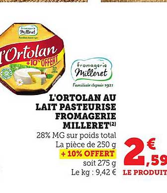 L'Ortolan au lait pasteurisé Fromagerie Milleret
