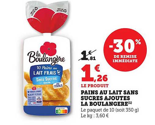 PAINS AU LAIT SANS SUCRES AJOUTES LA BOULANGERE